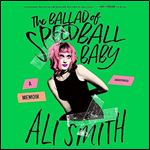 The Ballad of Speedball Ba [Audiobook]